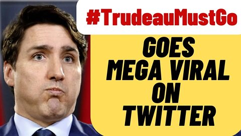 #TrudeauMustGo Trends On Twitter As Canadians Slam Trudeau
