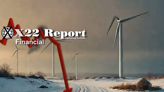 X22 Dave Report - Ep.3258A - Green New Scam Exposed, Intermittent Power, People Economy Is Rising