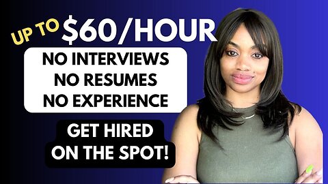 Get Hired On The Spot! No Interviews! $20-$60 Remote Job Now Hiring!