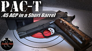 PAC-T testing .45 ACP Short Barrel Pistols and Short Barrel Bullets