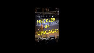 Heckled in Chicago