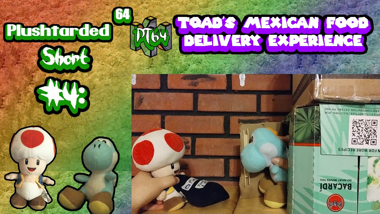 Pt64 Short #4: Toad's Mexican Food Delivery Experience