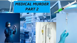 MEDICARE & MEDICAID PSY-OP (MEDICAL MURDER PART 2) with Scott Shara