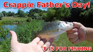 Crappie Father's Day!