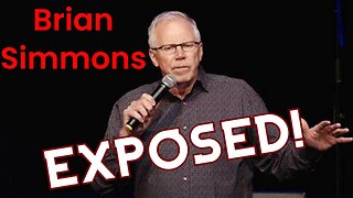Brian Simmons Exposed! | Why Do I Call Him A False Teacher?