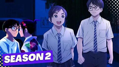 Insomniacs after School Season 2 Release Date Updates