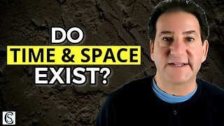 Experiencing Time-Space Reality - Do Time and Space Exist?