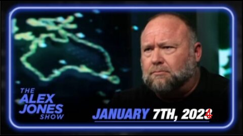 The Alex Jones Show 1/7/24