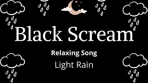 BLACK SCREAM - Light Rain. Sleep in 5 minutes. Sleep and Relaxation. #sleep #relaxation #rain