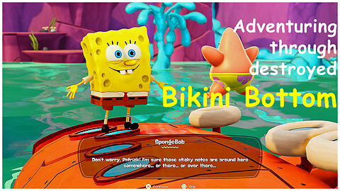 SpongeBob & Patrick are adventuring through the destroyed Bikini Bottom!