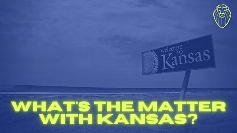 343 - What's the Matter with Kansas?