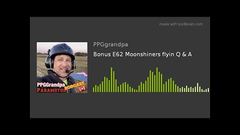 Bonus E62 Moonshiners flyin Q & A