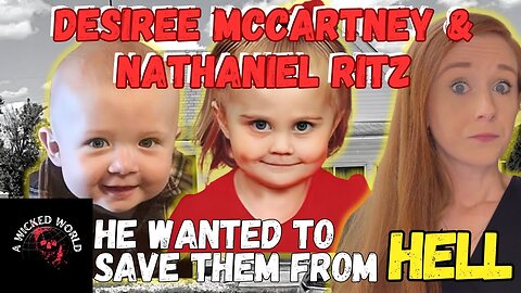 They Died 81 Days Apart- The Story of Desiree McCartney and Nathaniel Ritz