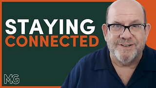 Staying Connected Despite Conflict | The Mark Groves Podcast