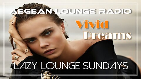 Lazy Lounge Sundays 22 - Chillout & Lounge Music