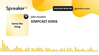 SIMPCAST SONG (made with Spreaker)