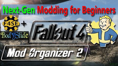 How to Mod Fallout, Complete Tutorial - Easily mod Fallout 4 w/ Bodyslide