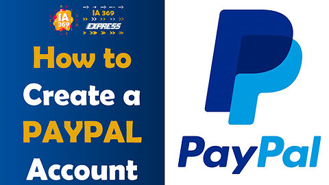 How to Set Up a PayPal Account Easily and Quickly