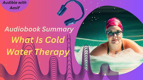 What Is Cold Water Therapy #audiobooks #motivation #selfimprovement #motivational #selfhelp