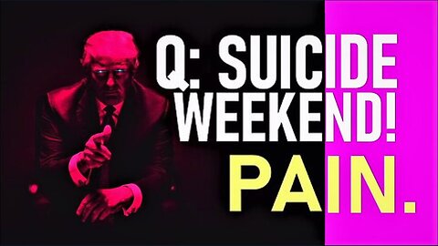 Christian Patriot News - Q: Suicide Weekend! Pain