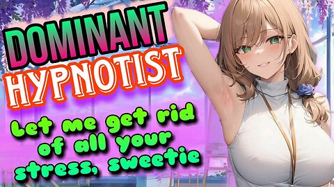 Dominant Hypnotist helps you relax ASMR Roleplay English