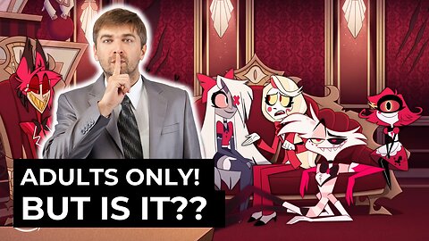 Hazbin Hotel Is A Mature Show For Adults Only! But Is It Really?