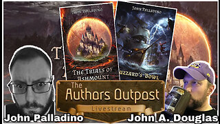 The Author's Outpost Ep. 9: John Palladino