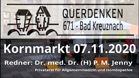 Dr. med. Dr. (H) P. M. Jenny 07.11.2020 Querdenken Bad Kreuznach