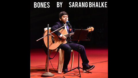 Bones Cover Song | Bones By Sarang Bhalke |