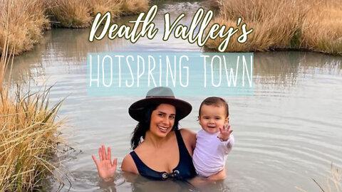 Death Valley's Hotspring Town (We Follow Rivers)