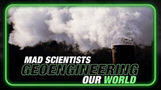 Mike Adams Exposes Mad Scientists Geoengineering Our World