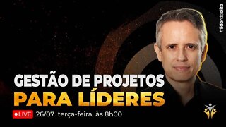 Líder De Elite LIVE #015 - Gestão de Projetos Para Líderes