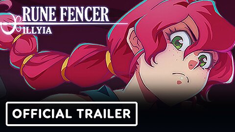 Rune Fencer Illyia - Official Trailer | Future of Play Direct 2023