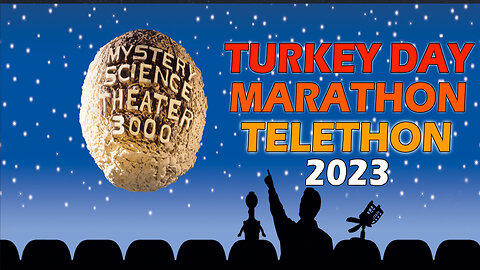 MST3K Turkey 2023 Marathon Will be 48 Hours and Crowdfund Season 14