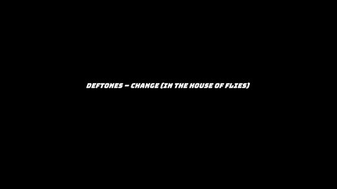 Deftones – Change In the House of Flies (Lyrics)