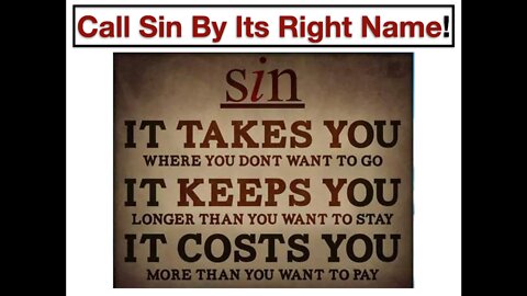 Call Sin By Its Right Name!