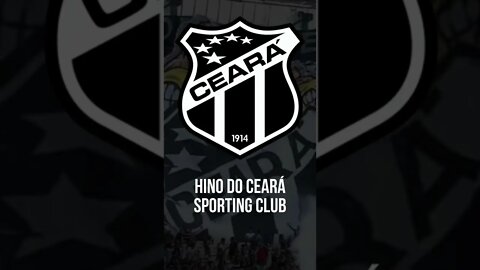 HINO DO CEARÁ SPORTING CLUB #shorts