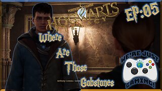 Hogwarts Legacy First Playthrough Episode 05 Where Are Those Gobstones