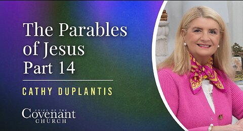 The Parables of Jesus, Part 14