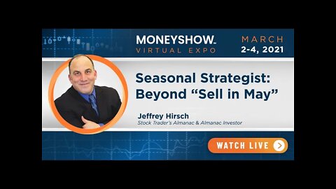Seasonal Strategist: Beyond "Sell in May" | Jeffrey Hirsch