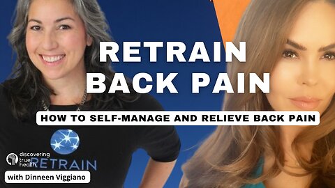 Back Pain Solutions That Work! | Exercises, Nutrition and Your Brain | DTH Podcast