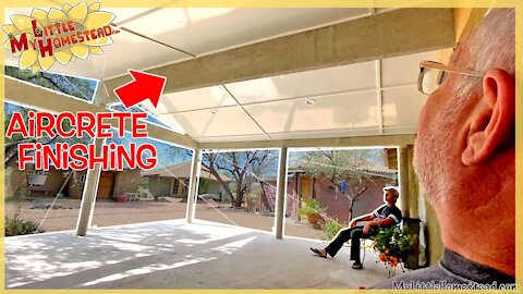 Aircrete Finishing & Sheeting Patio | Weekly Peek Ep326