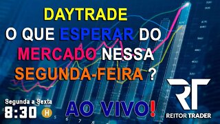 ABERTURA DE MERCADO DAYTRADE | EAD REITOR TRADER (B3)