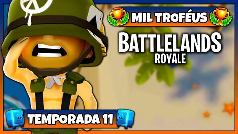 Battlelands Royale | Mil Troféus na Temporada 11