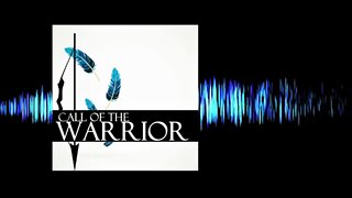 CALL OF THE WARRIOR: "01 Call Of The Warrior"