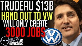 Trudeau to Hand Out $13 Billion to Volkswagen (VW) to Build Battery Plant in Ontario - Tax Dollars