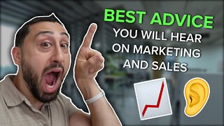 Best Advice You Will Hear On Marketing And Sales