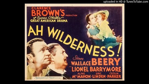 Ah, Wilderness - Eugene O'Neill - Theater Guild on the Air