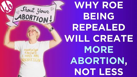 Roe vs Wade being repealed will create more abortion, not less, and the pro lifers don't get it