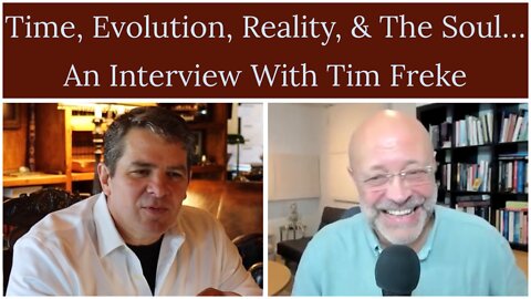 An Interview with Tim Freke: Exploring Reality, Time, and The Soul